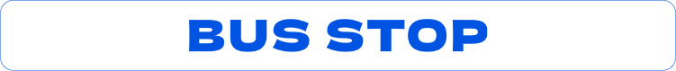 BUS STOP